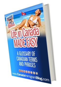 Life in Canada Made Easy